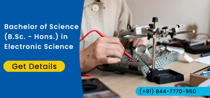 Bachelor of Science (B.Sc. - Hons.) in Electronic Science Admission