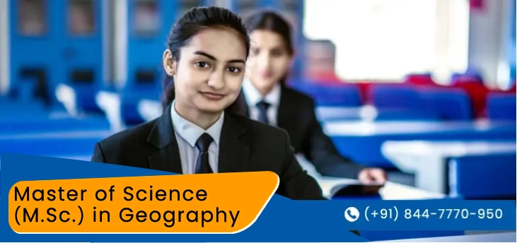 Master of Science (M.Sc.) in Geography Admission
